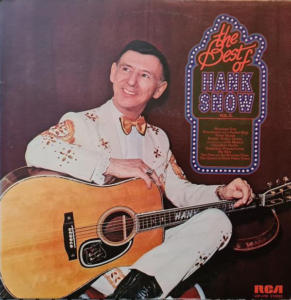 LP Record HANK SNOW  The Best Of Hank Snow Vol. II LSP4798 RCA Victor 1972 US CountryFolk Used