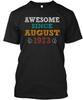 Born In August 1973 46 Years Old Gifts T Shirt Made In the USA Size S To 5XL