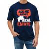 Short Sleeve Shirt Breathable Short Sleeve T Shirt Brand Ask Me About Real Estate Everyday For Men Tops Oversized Tshirt