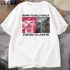 Geboren zum Zaudern Gezwungen, die Katze einzusperren Lustiges Grafik-T-Shirt Wut verzehrt die Katze Unisex Damen Freizeitmode Baumwoll-T-Shirts
