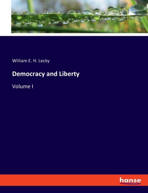Knyga Democracy and Liberty : Volume I