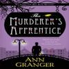 The Murderers Apprentice by Ann Granger Hardback Book 9781472252692