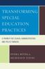 The Transforming Special Education Practices : A Primer for School Administrators and Policy Makers Book