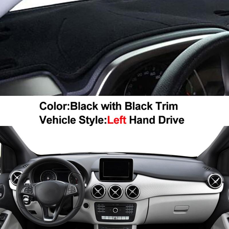 For Merce des-Benz B-Class (W246) 2012 - 2018  B-Klasse B160 B180 B200 LHD RHD DashMat 2017 2016Car Dashboard Cover Carpet