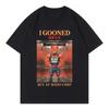Ich habe geGooned Aber zu welchem Preis Lustiges T-Shirt Goon Meme Grafik T-Shirts Damen Freizeitmode Kurzarm T-Shirts Damen Kleidung...