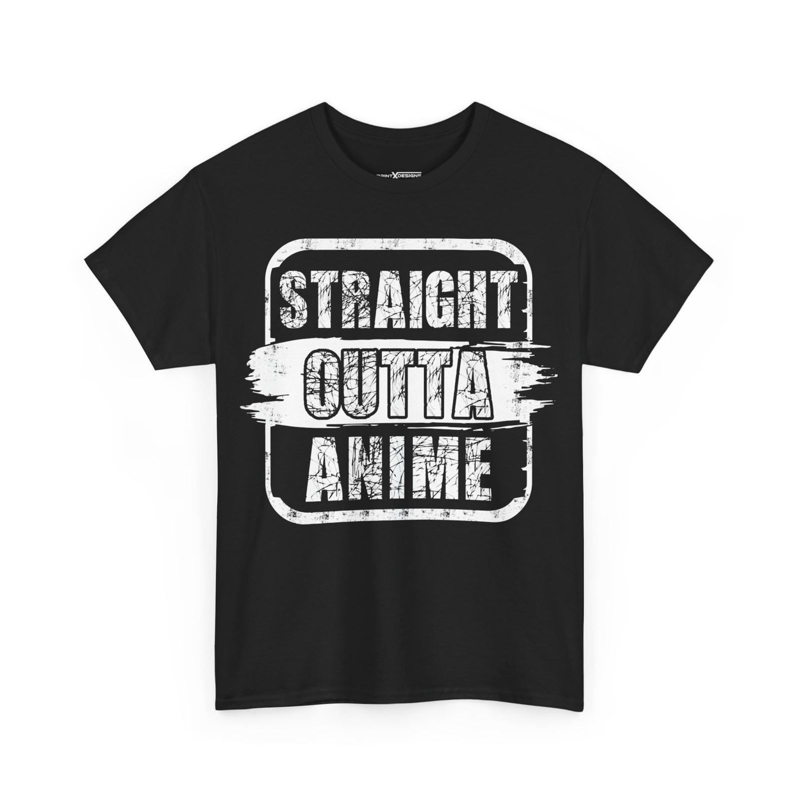 Straight Outta Anime Shirt S