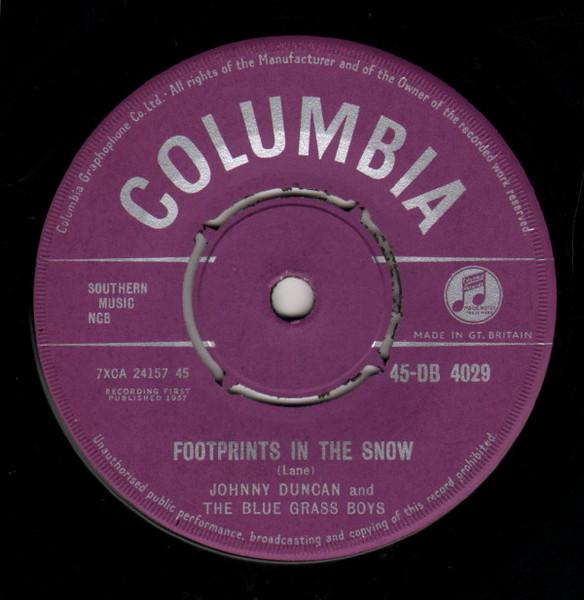7inch Record JOHNNY DUNCAN & HIS BLUE GRASS BOYS - Footprints In The Snow 45DB4029 Columbia 1957 UK Rock Used