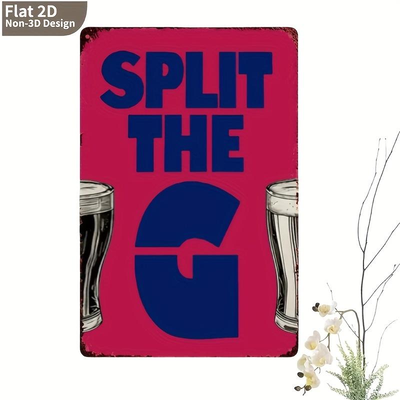 

2D Flat, 1pc Vintage-Inspired Metal Tin Sign Split the G - Humorous Beer Mug Design, 7.9x11.9 Inch Rustic Wall Art for Home 20x30