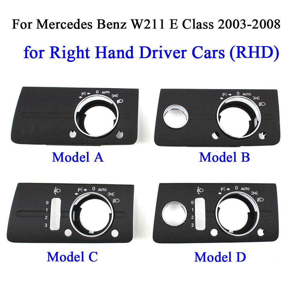 W211 Rechtslenker Front Dash Kopf Licht Lampe Control Schalter Abdeckung Ersatz Für Benz E Klasse 250 320 350 550