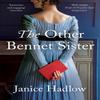The Other Bennet Sister by Janice Hadlow Paperback Book 9781509842049