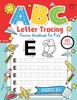 The Letter Tracing Workbook : Practice Pen Control with Letters - Traceable Letters for Pre-K and Kindergarten for Ages 3-5 Book