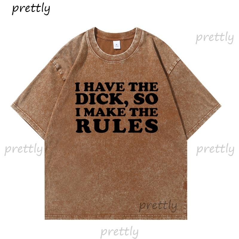 

Funny Meme TShirt I Have The D So I Make The Rules Letter Print T Shirt Vintage Cotton Short Sleeve Round Neck Graphic T Shirts S
