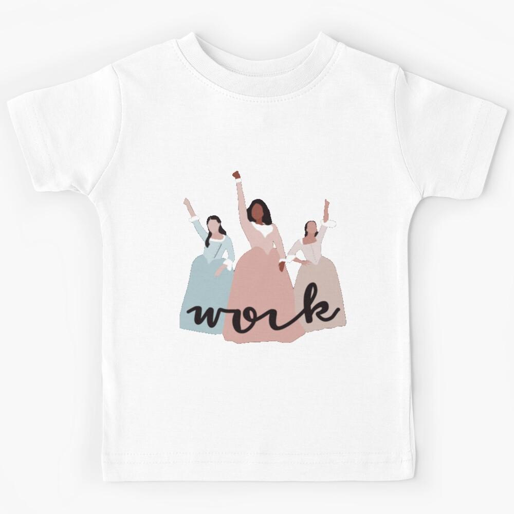 Schyler Sisters work! Hamilton Musical Kids T-Shirt 110