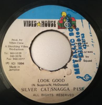 7inch Record SILVER CAT, SNAGGA PUSS - Look Good NONE Vibes House 1994 Jamaica Reggae, Ska & Dub Used