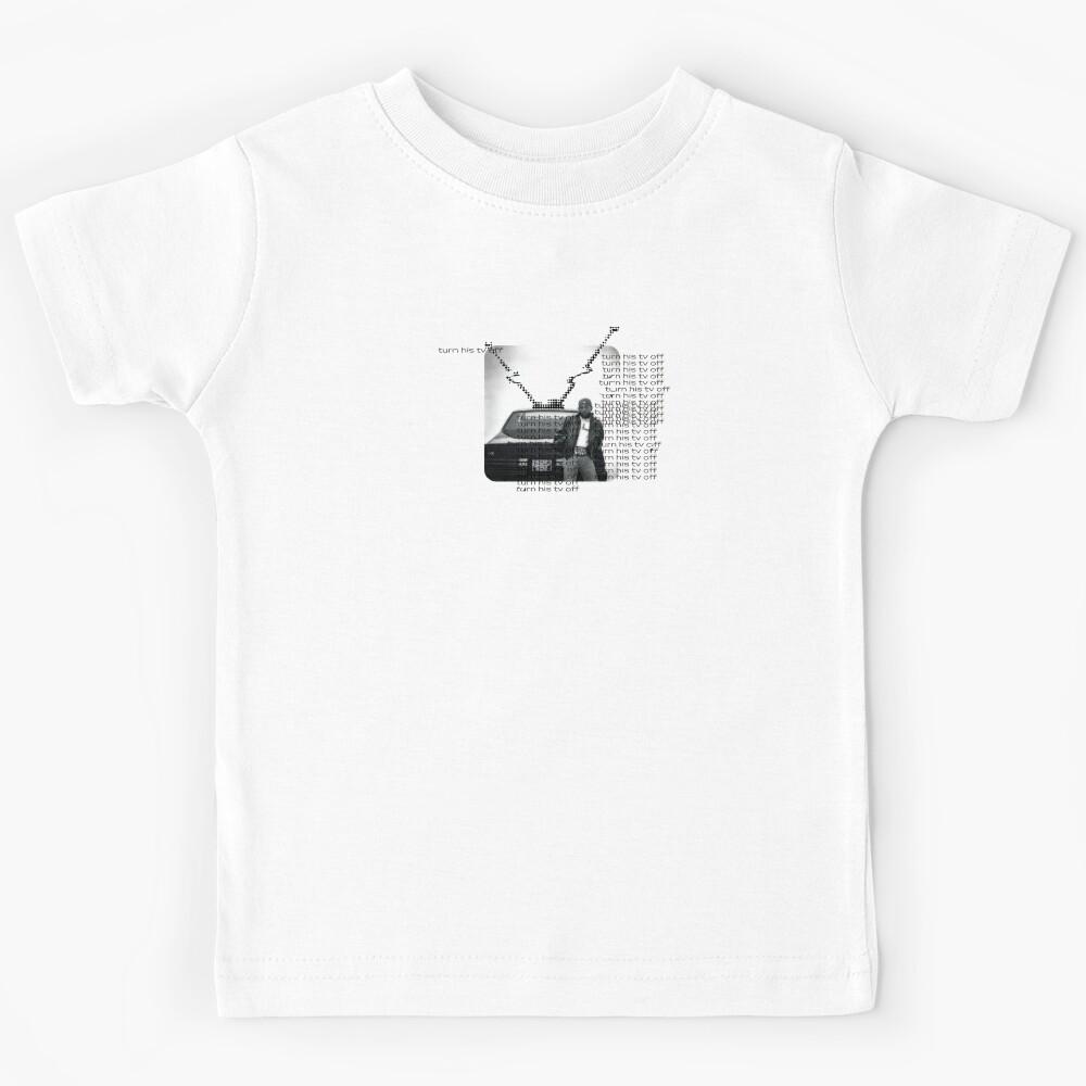 Turn His TV Off Kids T-Shirt 130