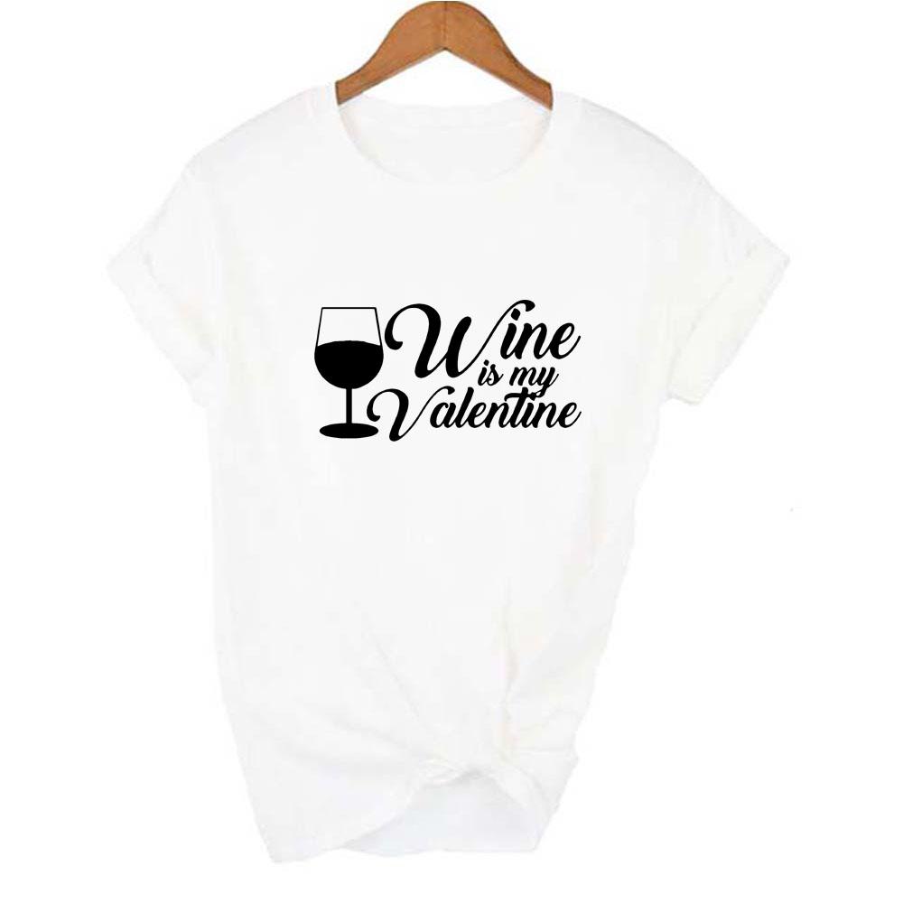 Wine Is My Valentine Women Fashion Tops Graphic Tees Harajuku Casual Aesthetic Short Sleeve T Shirt