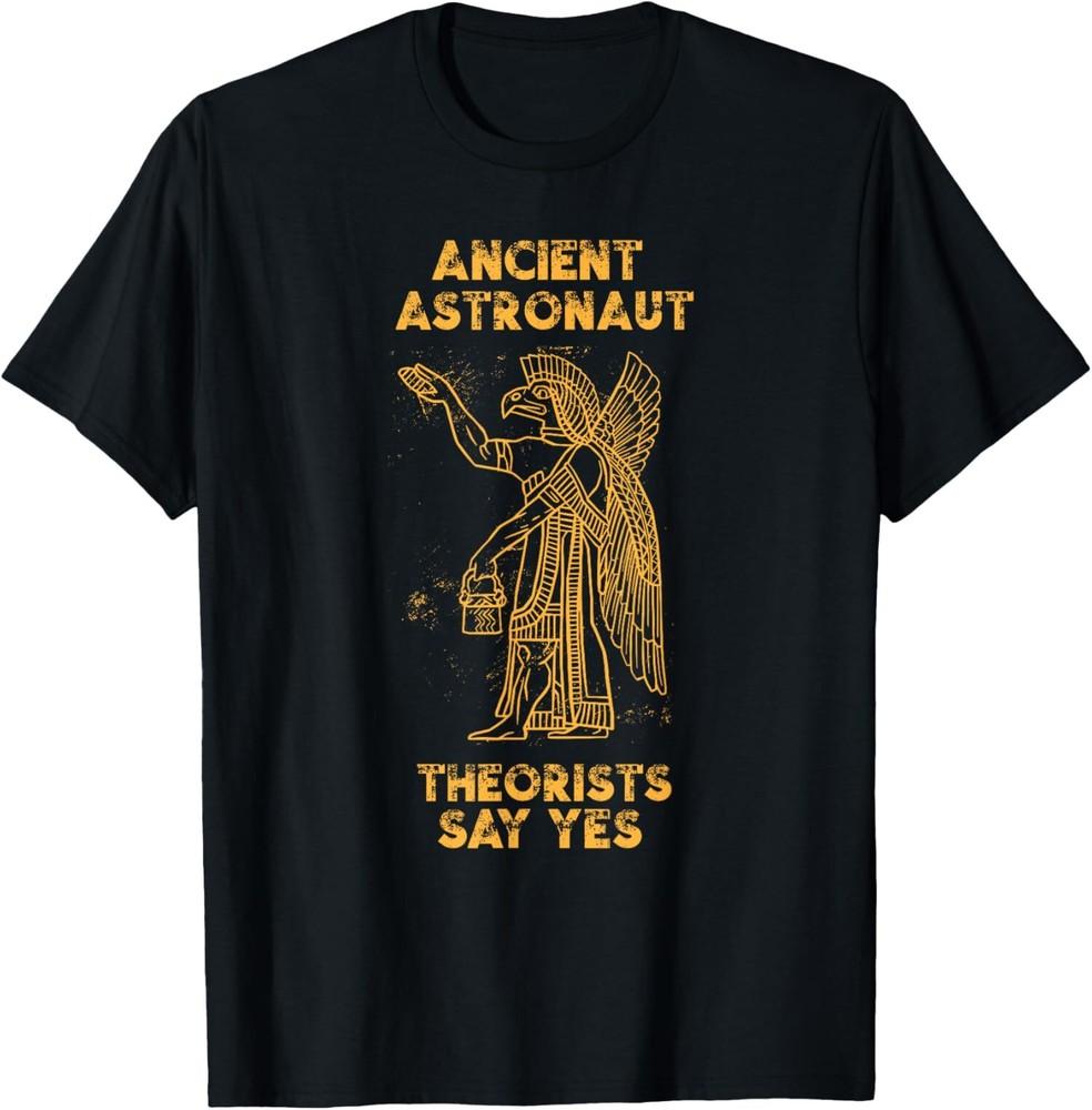 

New Limited Anunnaki Ancient Astronaut Theorists Say Yes Sumerian Alien T-Shirt Tops Tee XL