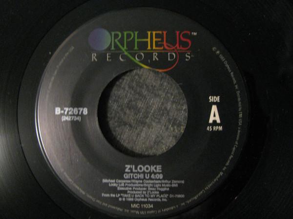 

7inch Record Z LOOKE - Gitchi U B72678 Orpheus Records 1989 US Rap & Hip-Hop/R&B Used