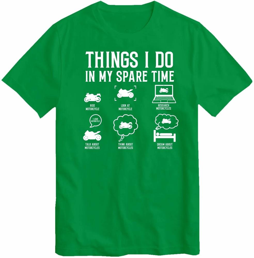 Things I Do In My Spare Time Bike Motorcycle Motorbike Biker Rider Drive Tshirt S