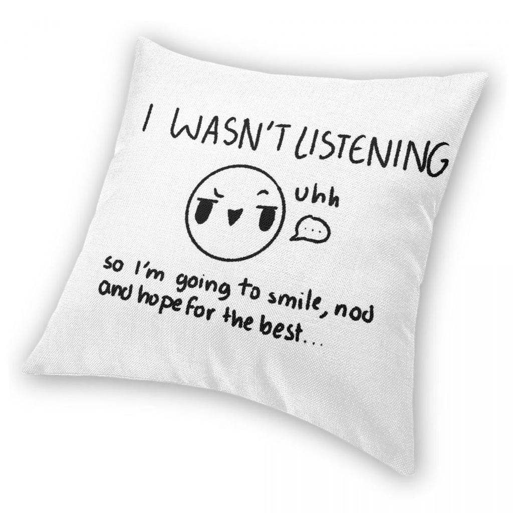 Humor Not Listening Nod Square Pillowcase Polyester Linen Velvet Creative Zip Decor Pillow Case Home Cushion Cover 18"
