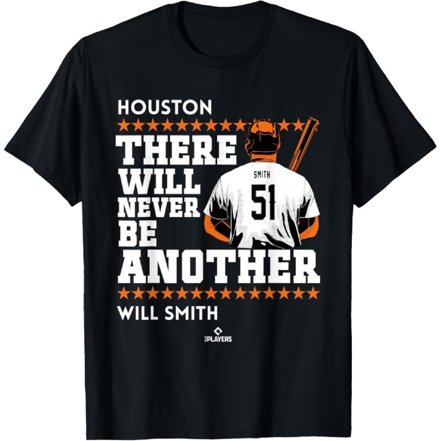 Never Be Another Will Smith Houston MLBPA T-Shirt S