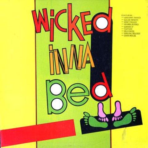 

LP Record VARIOUS - Wicked Inna Bed LP63350 Digital B 1990 Jamaica Reggae, Ska & Dub