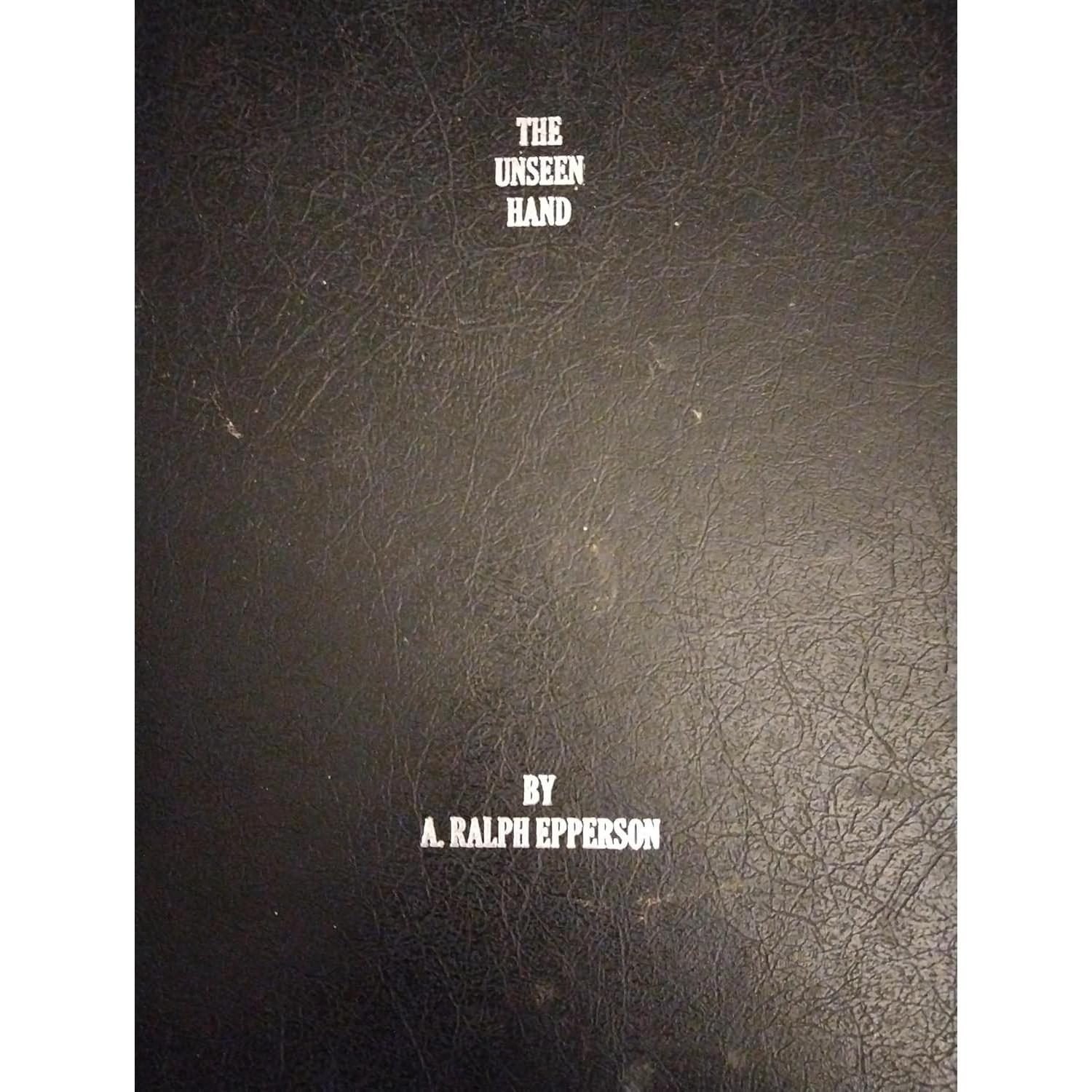 The Unseen Hand Paperback By A. Ralph Epperson UKN1694