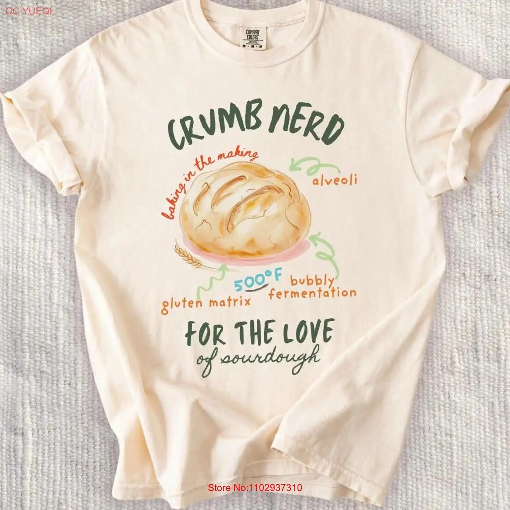 Sourdough Bread T Shirt Nerd Handdrawn Doodle Style Breadmaker Mom Baker Dealer Retro Foodie Artsy Vintage Slightly