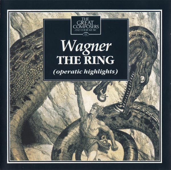 CD RICHARD WAGNER - The Ring (Operatic Highlights) CCD64 Marshall Cavend 1993 Europe Classical Used