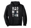 Badmintonspelare, badmintonracket, fjäderboll, Birdie Sports hoodie