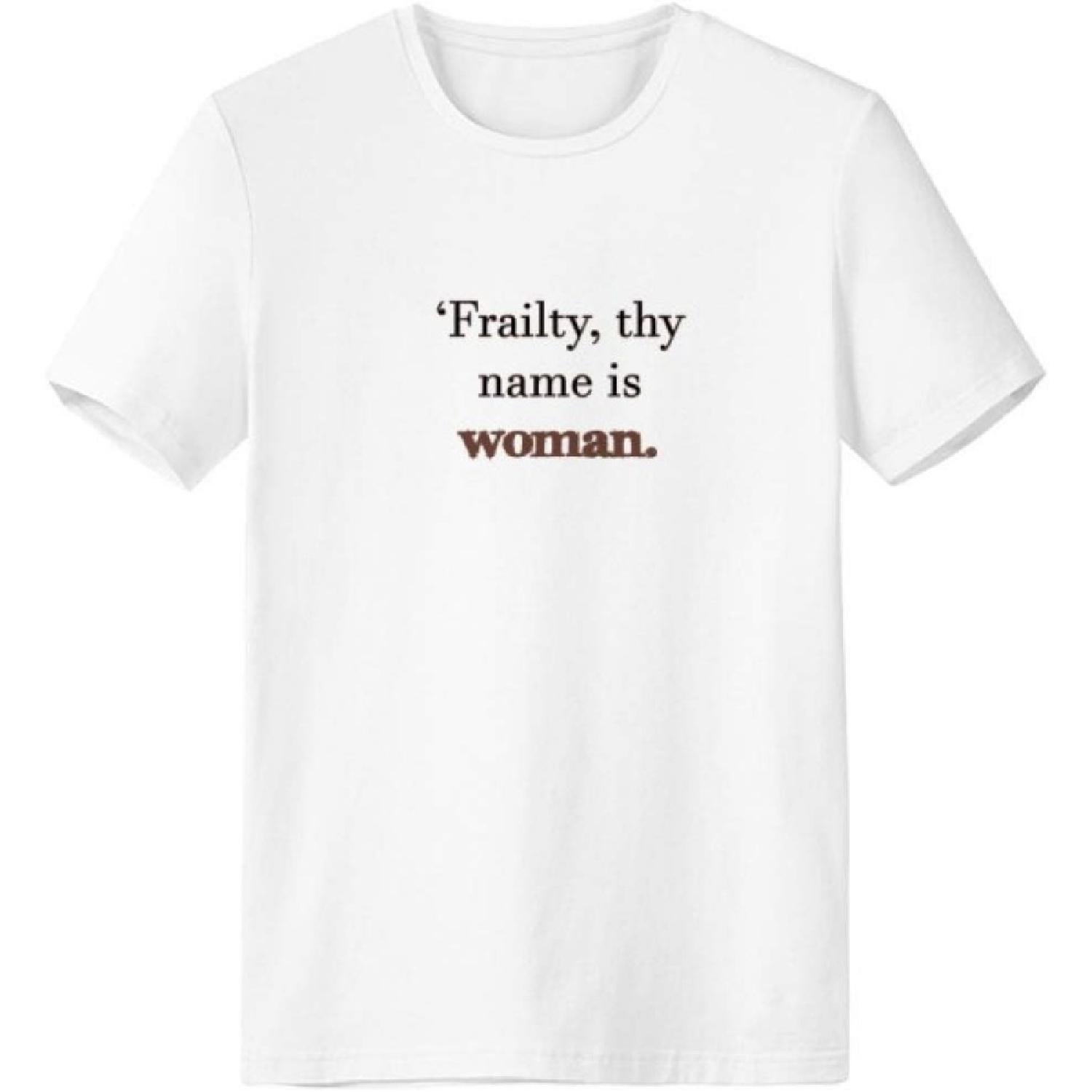 Frailty Names Woman Shakespeare T-Shirt Workwear Pocket Short Sleeve Sport Clothing S