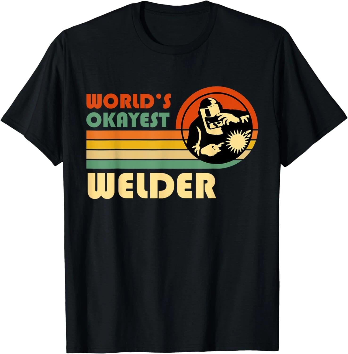 World s Okayest Welder - Funny Retro Vintage Sunset Design Gift Unisex T-Shirt 4XL