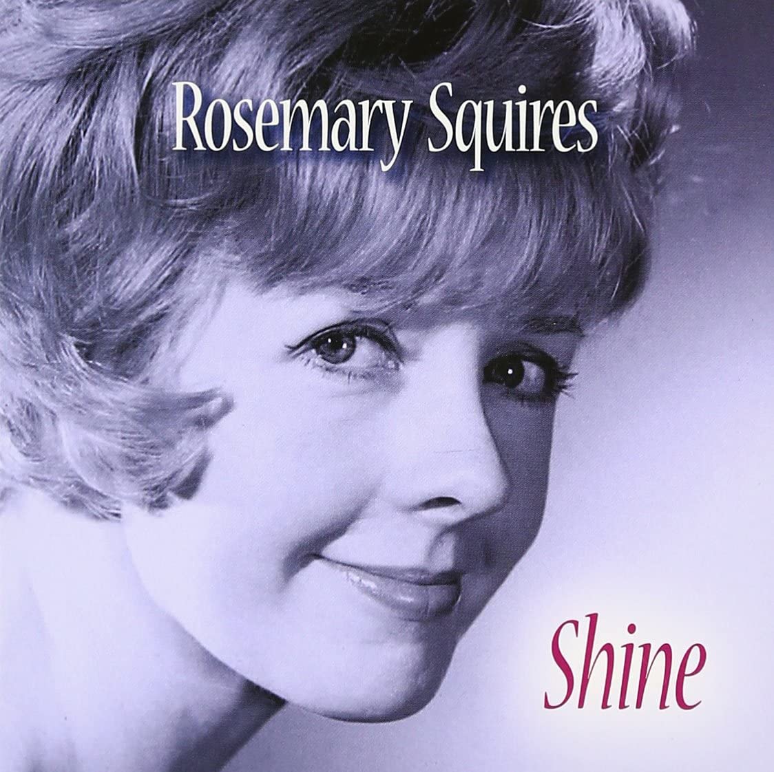 

CD ROSEMARY SQUIRES - Shine XQAM1061 Japan ObiJazz Used