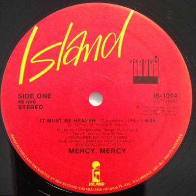 12inch Record MERCY MERCY  It Must Be Heaven IS1014 Island Records 1984 Canada Pop Used