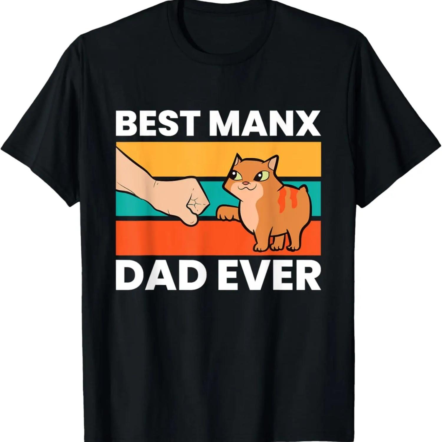 Manx Cat Owner Best Manx Dad Ever T-Shirt S