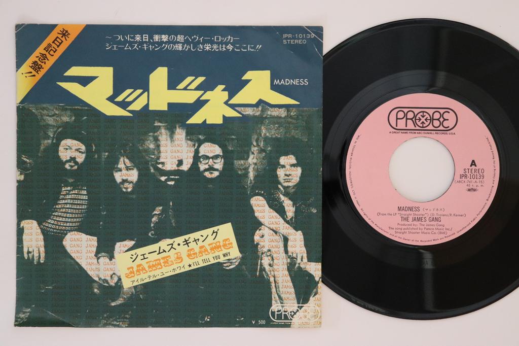7inch Record JAMES GANG  Madness  Ill Tell You Why IPR10139 PROBE 1972 Japan Rock Used
