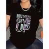 A T-Shirt Featuring a 'Never Give Up' Design, Great for Gym Sessions, Sturdy And Comfy, Suitable for Casual Wear At Home Or In The Office,