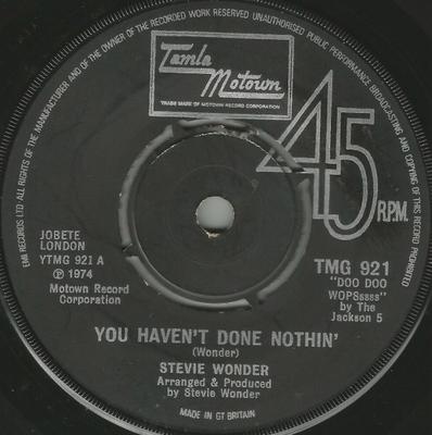 7-Zoll-Schallplatte STEVIE WONDER - You Haven't Done Nothin' TMG921 Tamla Motown 1974 UK Soul/Funk Gebraucht