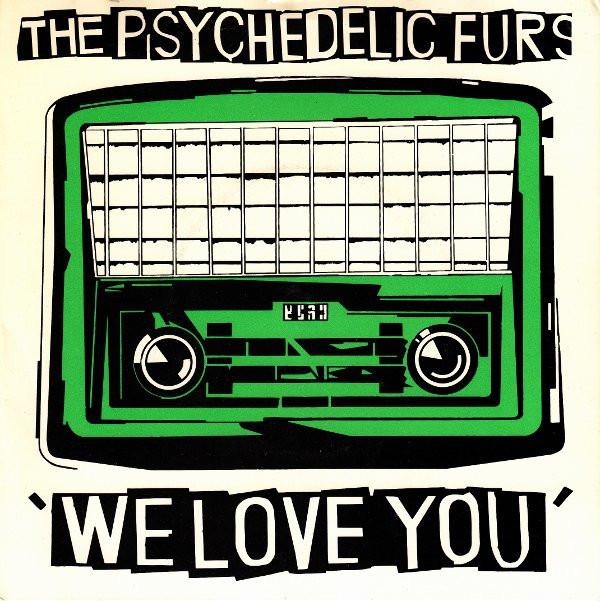 

7inch Record PSYCHEDELIC FURS - We Love You SEPC8005 Epic 1979 UK Rock Used