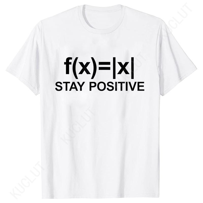S5XL Best Funny Math Teacher Joke Fun Stay Positive TShirt Unisex Shirts For Men Fashion Clothing Streetwear Graphic T Shirts