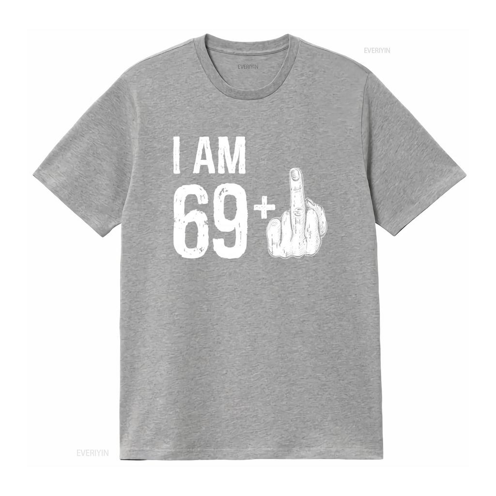 70th Birthday T Shirt I Am 69 Plus Middle Finger Funny Grandpa Grandma Bday Vintage Washed Unisex Casual Designer Clothes
