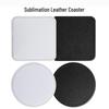 Sublimation PU Leather Non-Slip Heat Transfer Coaster