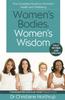 Kniha Women's Bodies, Women's Wisdom : The Complete Guide To Women's Health And Wellbeing