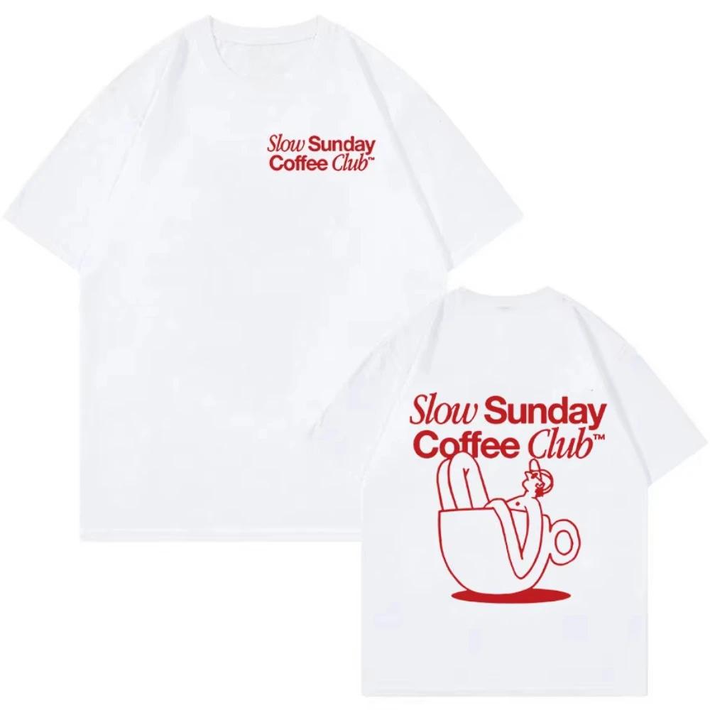 Funny Meme Slow Sunday Coffee Club T Shirt Men Retro Fashion Oversized Cotton Tshirts Women Harajuku Aesthetic Clothing Tshirt