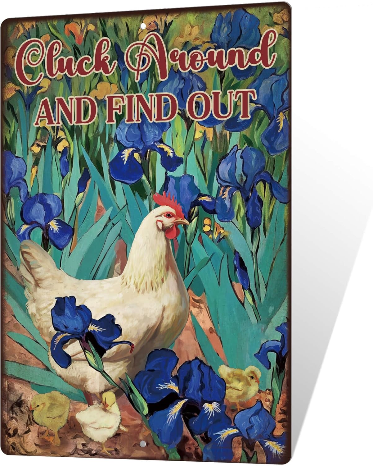 Putuo Decor Cluck Around and Find Out Tin Signs Funny Chicken Sign and Van Gogh Irises Flower Metal Signs Chicken Coop Access 20x30cm(7.8x11.8inch)
