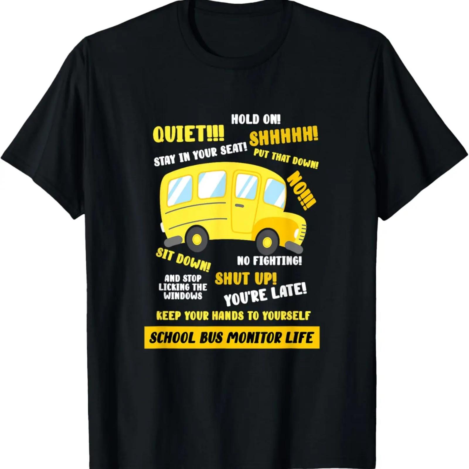 

School Bus Monitor Life T-Shirt XXXXXL
