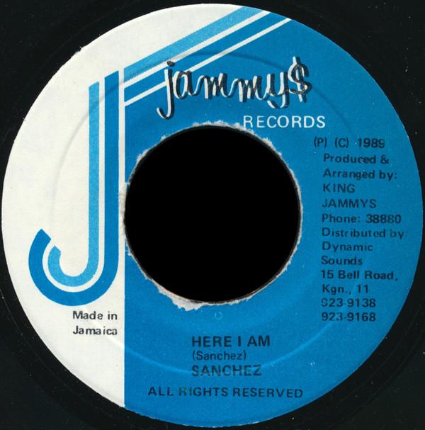 7inch Record SANCHEZ - Here I Am NONE Jammy's Records 1989 Jamaica Reggae, Ska & Dub Used