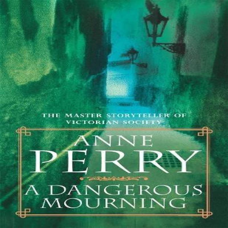 A Dangerous Mourning William Monk Mystery Book 2 by Anne Perry... 9780747245261