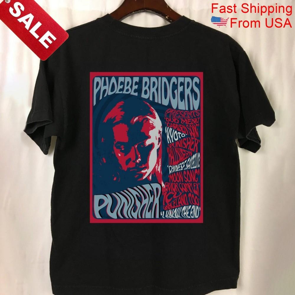 New Phoebe Bridgers Punisher Gift For Fans Unisex S-5XL Shirt JJ37