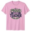 Proud To Be A TShirt Teaching Education Gift For Him And Her